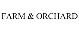 FARM & ORCHARD trademark