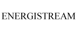 ENERGISTREAM trademark