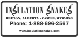 INSULATION SNAKES BRETON, ALBERTA · CASPER, WYOMING PHONE: 1-888-696-2567 WWW.INSULATIONSNAKES.COM trademark