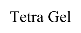TETRA GEL trademark