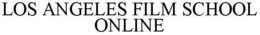 LOS ANGELES FILM SCHOOL ONLINE trademark