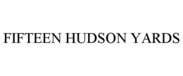 FIFTEEN HUDSON YARDS trademark