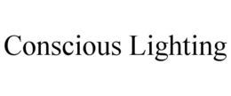 CONSCIOUS LIGHTING trademark