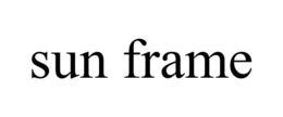 SUN FRAME trademark