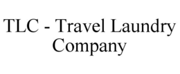 TLC - TRAVEL LAUNDRY COMPANY trademark