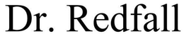 DR. REDFALL trademark