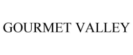 GOURMET VALLEY trademark