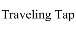 TRAVELING TAP trademark