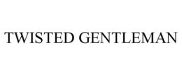 TWISTED GENTLEMAN trademark