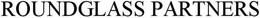 ROUNDGLASS PARTNERS, LLC trademark