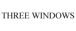 THREE WINDOWS trademark