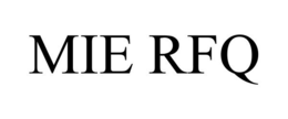 MIE RFQ trademark