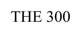 THE 300 trademark