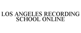 LOS ANGELES RECORDING SCHOOL ONLINE trademark