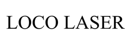 LOCO LASER trademark