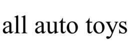 ALL AUTO TOYS trademark