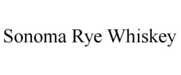 SONOMA RYE WHISKEY trademark