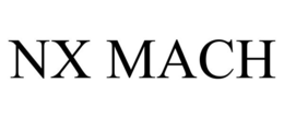 NX MACH trademark
