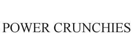 POWER CRUNCHIES trademark