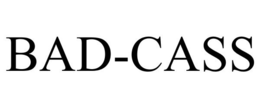 BAD-CASS trademark