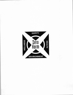 X ZERO HARM SAFETY HEALTH ENVIRONMENT WELLNESS trademark