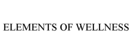ELEMENTS OF WELLNESS trademark