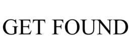 GET FOUND trademark
