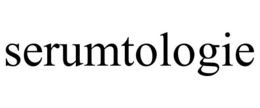 SERUMTOLOGIE trademark