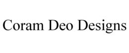 CORAM DEO DESIGNS trademark