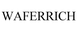 WAFERRICH trademark