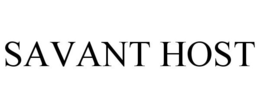 SAVANT HOST trademark