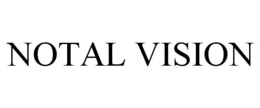 NOTAL VISION trademark