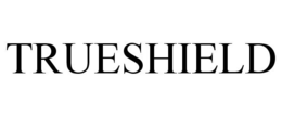 TRUESHIELD trademark