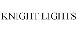 KNIGHT LIGHTS trademark