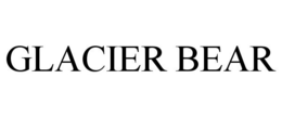 GLACIER BEAR trademark
