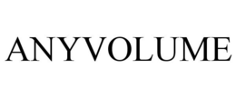 ANYVOLUME trademark