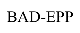 BAD-EPP trademark