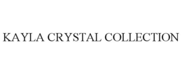 KAYLA CRYSTAL COLLECTION trademark