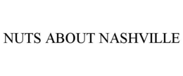 NUTS ABOUT NASHVILLE trademark