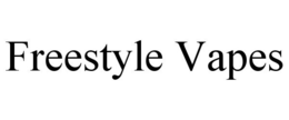 FREESTYLE VAPES trademark