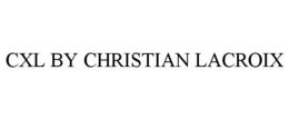 CXL BY CHRISTIAN LACROIX trademark