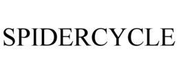 SPIDERCYCLE trademark
