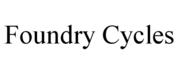 FOUNDRY CYCLES trademark