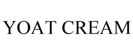 YOAT CREAM trademark