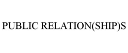 PUBLIC RELATION(SHIP)S trademark