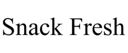 SNACK FRESH trademark