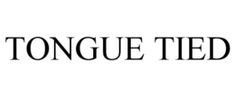 TONGUE TIED trademark