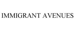 IMMIGRANT AVENUES trademark