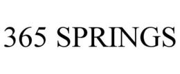365 SPRINGS trademark