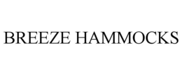 BREEZE HAMMOCKS trademark